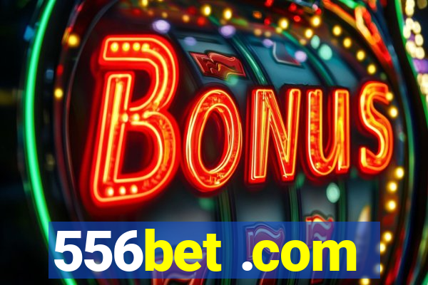 556bet .com